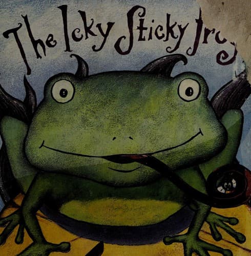 Cover image for The icky sticky frog
