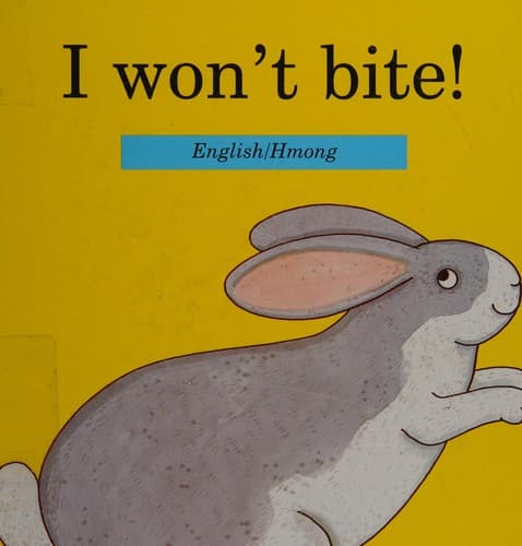 Cover image for I Won't Bite!