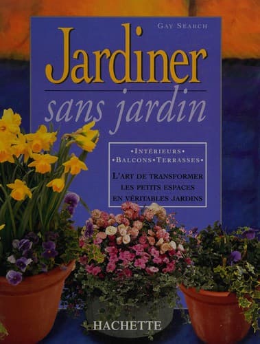 Cover image for Jardiner sans jardin