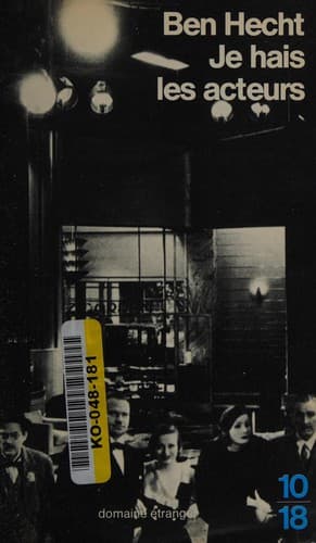 Cover image for Je hais les acteurs
