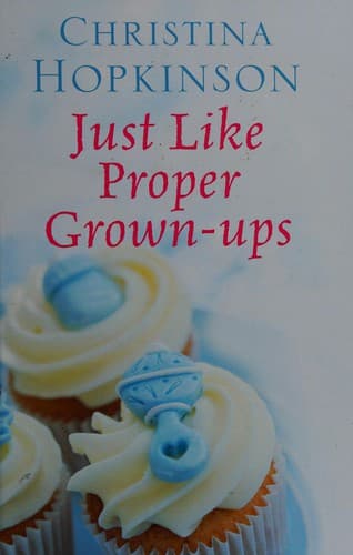 Cover image for Just like proper grown-ups