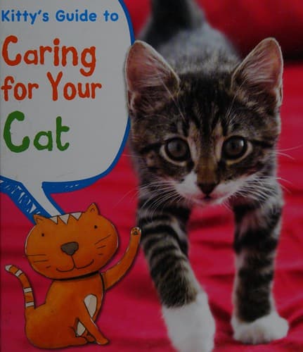 Cover image for Kitty's guide to caring for your cat