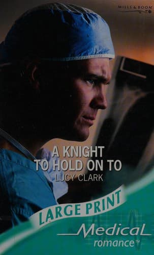 Cover image for A Knight To Hold On To