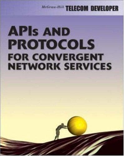 Cover image for APIs and Protocols For Convergent Network Services