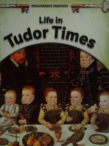 Cover image for Life in Tudor times