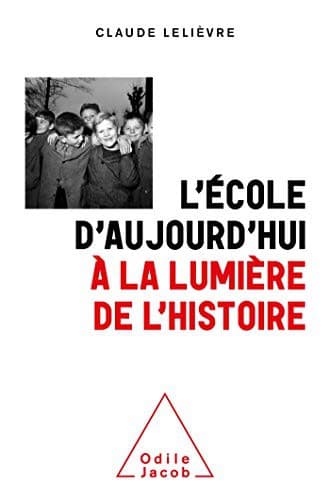 L'École d'aujourd'hui à la lumière de l'Histoire