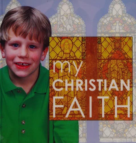 Cover image for My Christian faith