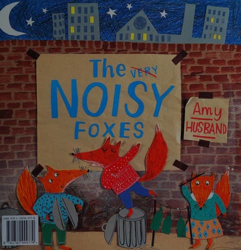 Cover image for The noisy foxes