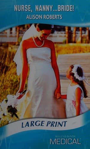 Cover image for Nurse, Nanny...Bride!