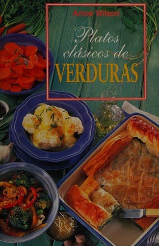 Cover image for Platos clásicos de verduras