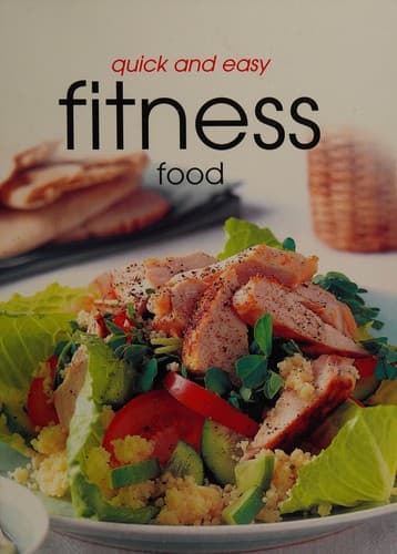 Cover image for Quick and easy fitness food