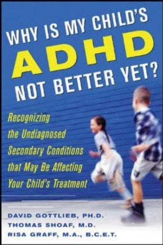 Cover image for Why Is My Child's ADHD Not Better Yet?