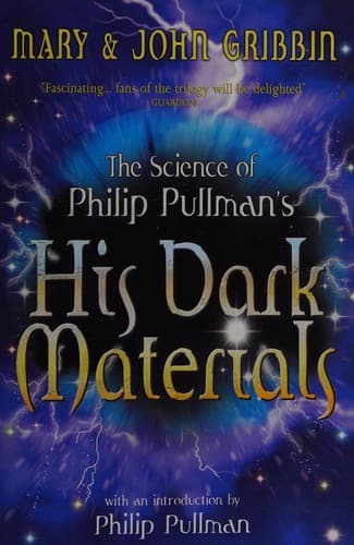 Cover image for The science of Philip Pullman's His dark materials