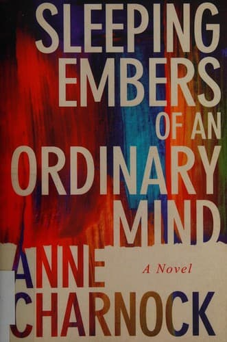 Cover image for Sleeping embers of an ordinary mind