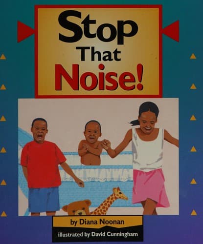Cover image for Stop that noise!