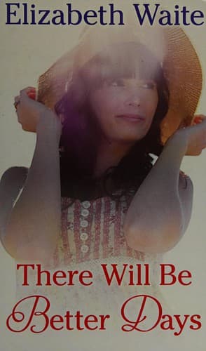 Cover image for There will be better days
