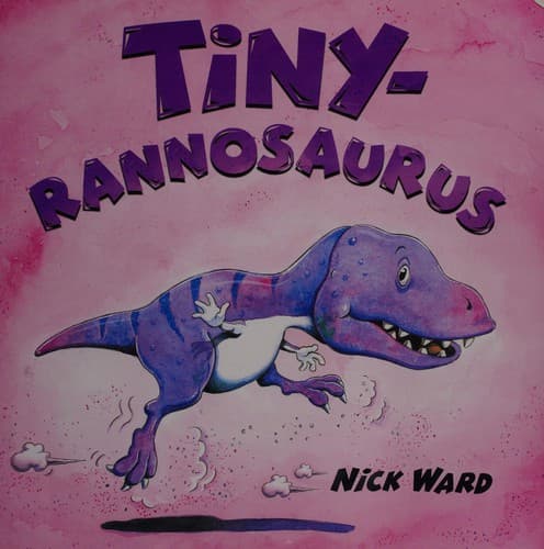 Cover image for The Tiny-rannosaurus