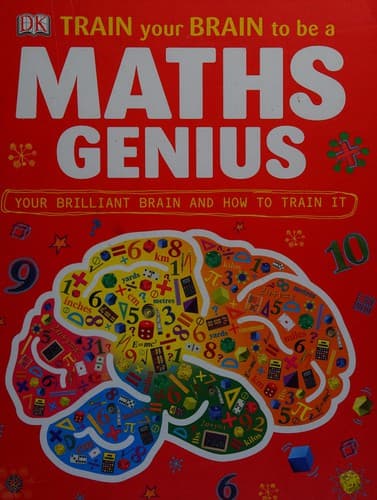 Cover image for Train your brain to be a maths genius