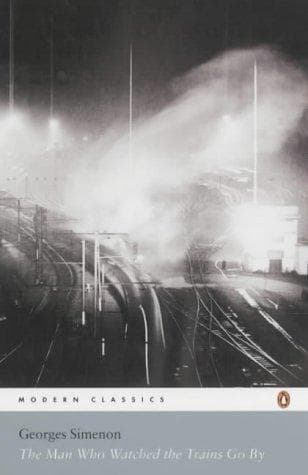 Cover image for The Man Who Watched the Trains Go by