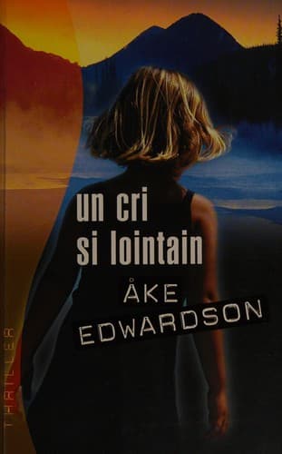 Cover image for Un cri si lointain