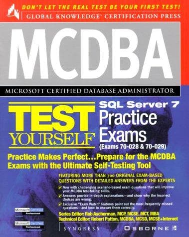 Cover image for MCDBA SQL Server 7 Test Yourself Practice Exams (Exams 70-028 & 70-029)