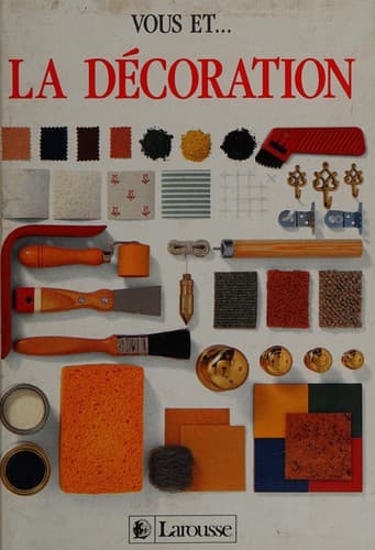 Cover image for Vous et ... la décoration