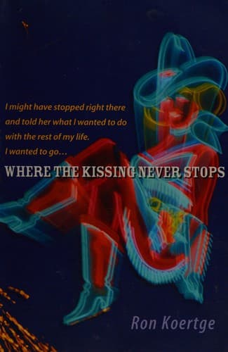 Cover image for Where the kissing never stops