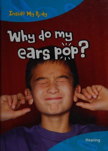 Cover image for Why do my ears pop?
