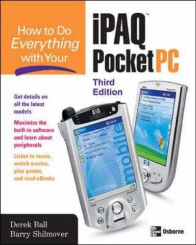 Cover image for How to Do Everything with Your iPAQ Pocket PC, Third Edition (How to Do Everything)