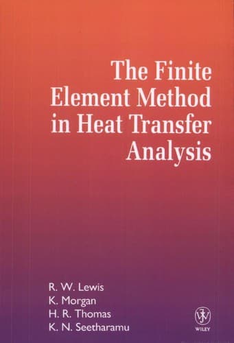 Cover image for The finite element method in heat transfer analysis