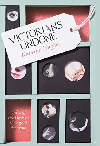 Cover image for Victorians Undone