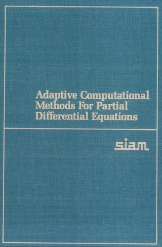 Cover image for Adaptive computational methods for partial differential equations
