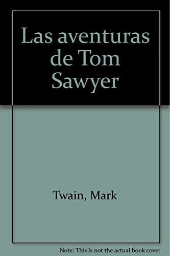 Cover image for Las aventuras de Tom Sawyer