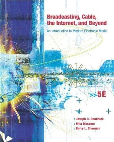 Cover image for Broadcasting, Cable, the Internet and Beyond