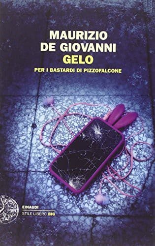 Cover image for Gelo per i bastardi di Pizzofalcone