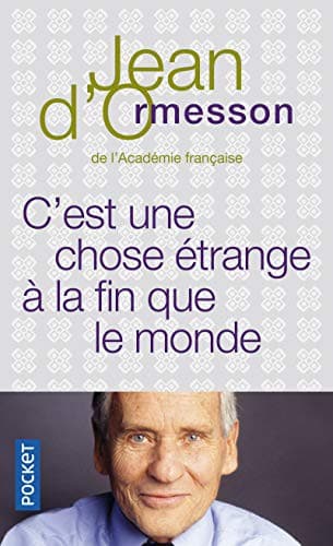 Cover image for C'est une chose étrange à la fin que le monde