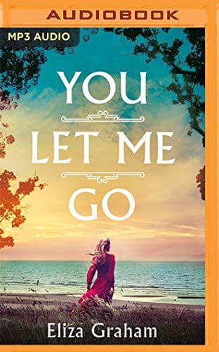 Cover image for You Let Me Go
