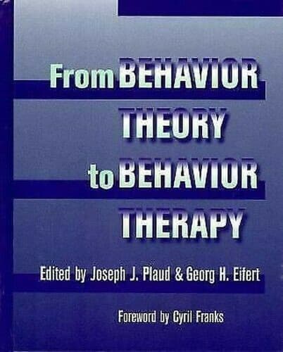 Cover image for From Behavior Theory to Behavior Therapy