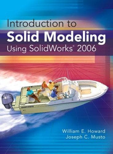 Cover image for Introduction to Solid Modeling Using SolidWorks 2006