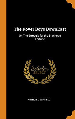 The Rover Boys DownEast