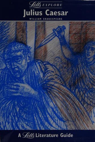 Cover image for Letts Explore "Julius Caesar" (Letts Literature Guide)