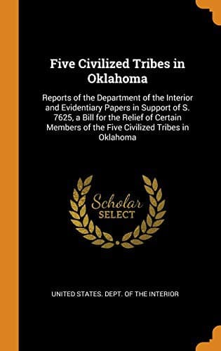 Five Civilized Tribes in Oklahoma