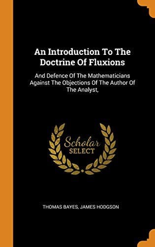 Cover image for An Introduction To The Doctrine Of Fluxions