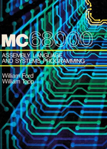 Cover image for The MC68000 assembly language and systems programming
