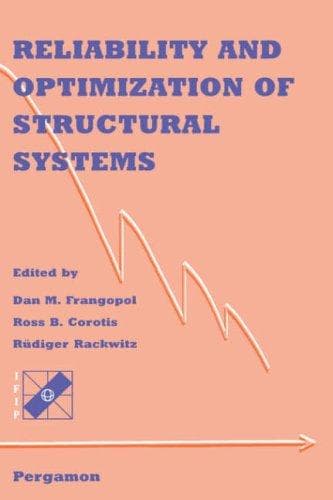 Cover image for Reliability and Optimization of Structural Systems
