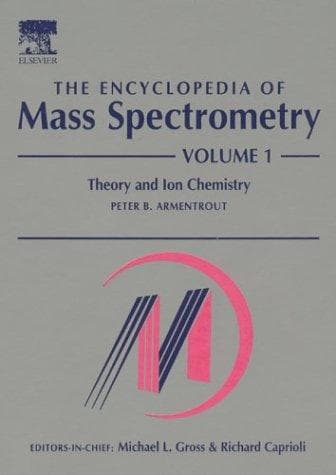 Cover image for The Encyclopedia of Mass Spectrometry 