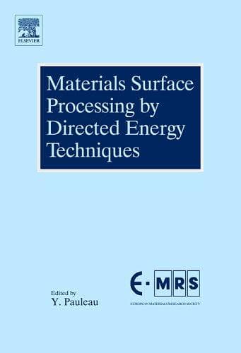 Cover image for Materials Surface Processing by Directed Energy Techniques (European Materials Research Society Series)