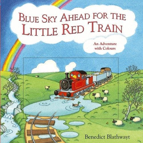Cover image for Blue Sky Ahead for the Little Red Train