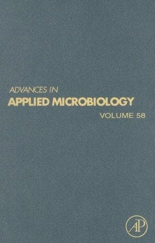 Cover image for Advances in Applied Microbiology, Volume 58 (Advances in Applied Microbiology)