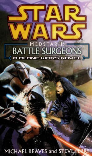 Cover image for Star Wars: Medstar I: Battle Surgeons
